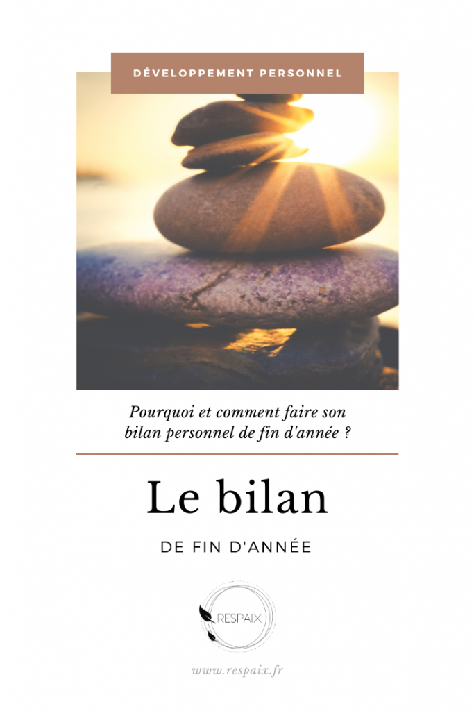 Faire son bilan de fin d'année, une étape clé du développement personnel