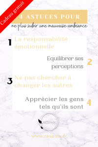 Cessez de subir les comportements de vos collègues, et la mauvaise ambiance de travail qui en découle, grâce à ces 4 astuces. En bonus, un workbook à télécharger ! 